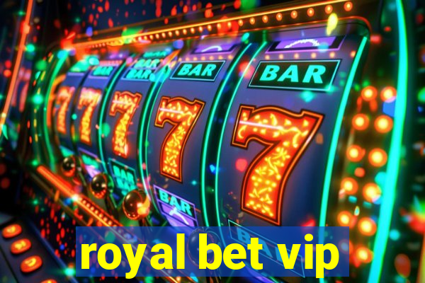 royal bet vip